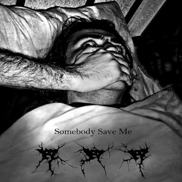 ... - Somebody Save Me (ep) (2009)