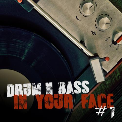 Drum & Bass In Your Face #1 (2021)