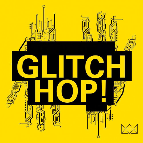 Glitch Hop 100 Tracks Best Of, Vol. 36 [2021]