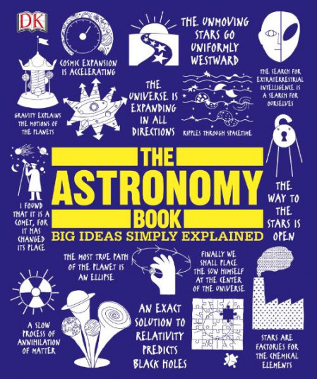 ( DK ) The Astronomy Book Big Ideas Simply Explained
