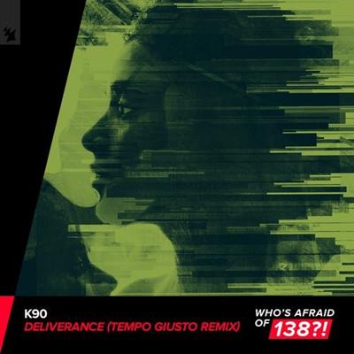 K90   Deliverance (Tempo Giusto Extended Remix) (2021)