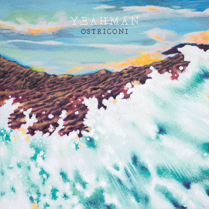 Yeahman - Ostriconi (2021)
