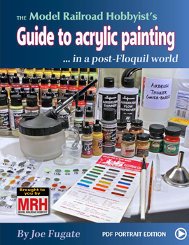 The Model Railroad Hobbyists Acrylic Painting Guide in a Post-Floquil World