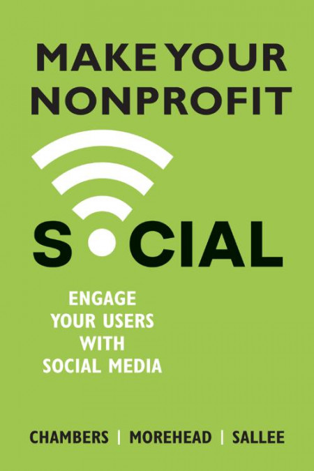 Make Your Nonprofit Social - Engage Your Users With Social Media