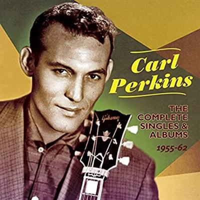 Carl Perkins - The Complete Singles And Albums 1955 62 (2015)