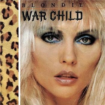 Blondie ‎- War Child (1982)