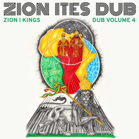 Сборник Zion I Kings - Zion Ites Dub (Zion I Kings Dub Vol. 4) (2021)