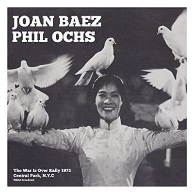 Joan Baez and Phil Ochs   The War Is Over Rally (Live 1975) (2021) Mp3