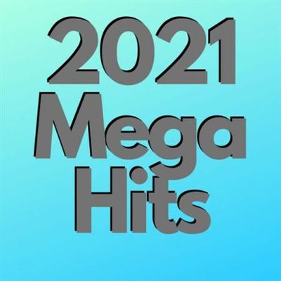 VA   2021 Mega Hits (2021)