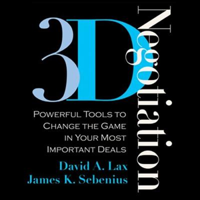 3 D Negotiation: Powerful Tools to Change the Game in Your Most Important Deals [Audiobook]