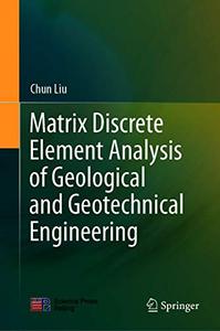 Matrix Discrete Element Analysis of Geological and Geotechnical Engineering (EPUB)