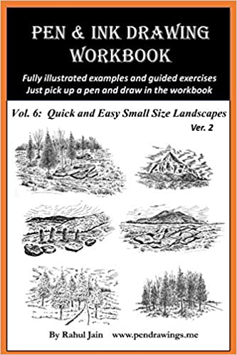 Pen and Ink Drawing Workbook: Drawing Quick and Easy Pen & Ink Landscapes