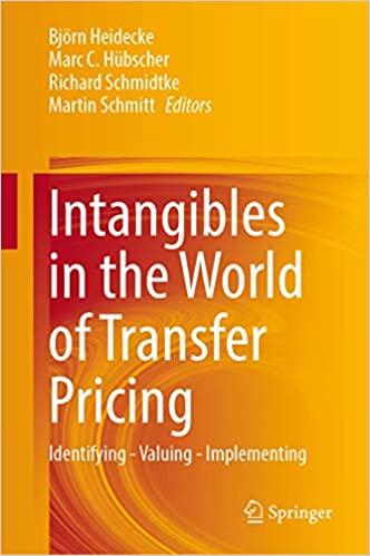 Intangibles in the World of Transfer Pricing: Identifying   Valuing   Implementing