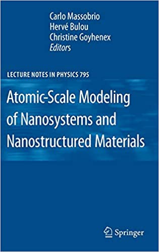 Atomic Scale Modeling of Nanosystems and Nanostructured Materials