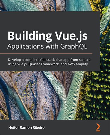 Building Vue.js Applications with GraphQL (Code files)