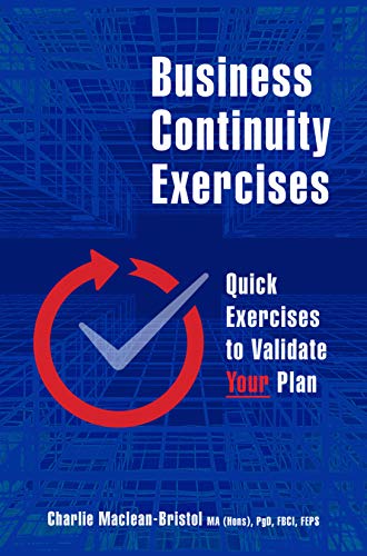Business Continuity Exercises: Quick Exercises to Validate Your Plan