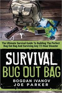 Survival: Bug Out Bag (Survival & Prepping) (Volume 2)