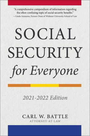 Social Security for Everyone: 2021 2022 Edition