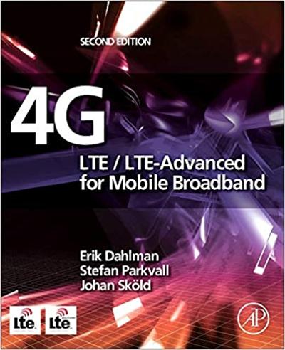 4G: LTE/LTE Advanced for Mobile Broadband