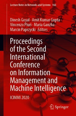 Proceedings of the Second International Conference on Information Management and Machine Intelligence: ICIMMI 2020