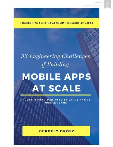 33 Engineering Challenges of Building Mobile Apps at Scale