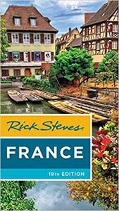 Rick Steves France, 19th Edition