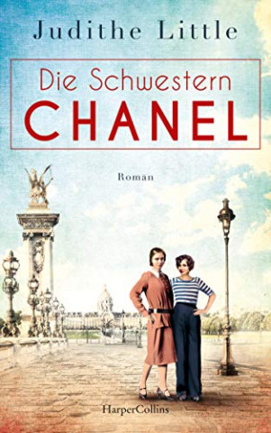Cover: Little, Judithe - Die Schwestern Chanel