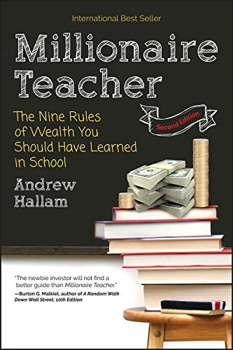 Millionaire Teacher: The Nine Rules of Wealth You Should Have Learned in School, 2nd Edition (AZW3)