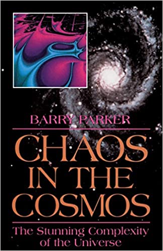 Chaos In The Cosmos: New Insights Into The Universe