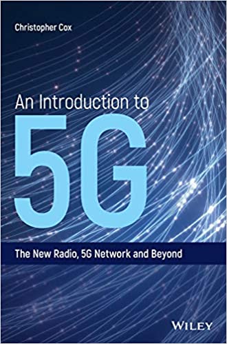 An Introduction to 5G: The New Radio, 5G Network and Beyond (True PDF, EPUB)