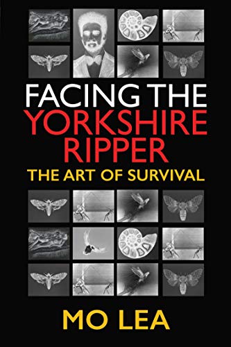 Facing the Yorkshire Ripper: The Art of Survival (True PDF)