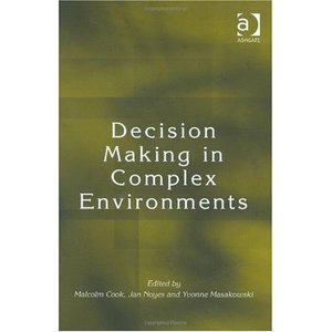 Decision making in Complex Environments