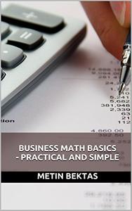Business Math Basics   Practical and Simple