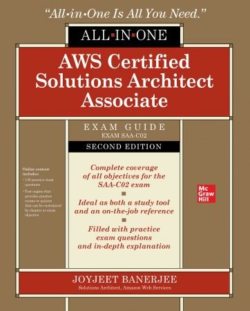 AWS Certified Solutions Architect Associate All in One Exam Guide (Exam SAA C02), 2nd Edition (True EPUB)