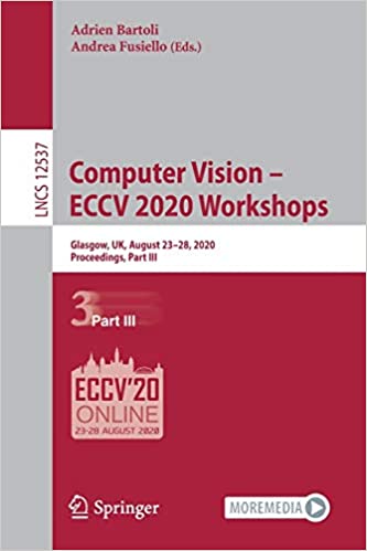 Computer Vision - ECCV 2020 Workshops: Glasgow, UK, August 23-28, 2020, Proceedings, Part III