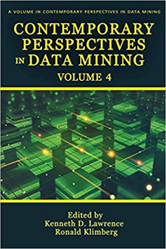 Contemporary Perspectives in Data Mining: Volume 4