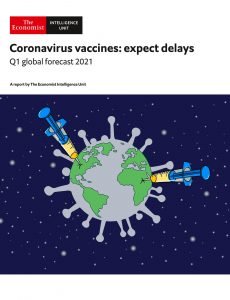 The Economist (Intelligence Unit) - Coronavirus vaccines expect delays (2021)