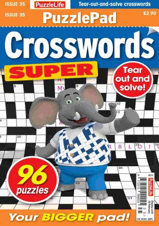 PuzzleLife PuzzlePad Crosswords Super   Issue 35, 2021