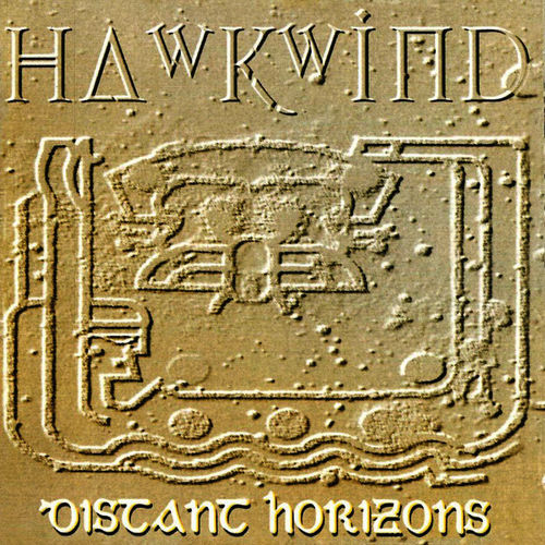 Hawkwind - Distant Horizons 1997