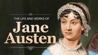 The Great Courses - The Life and Works of Jane Austen