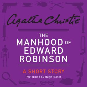 The Manhood of Edward Robinson by Agatha Christie