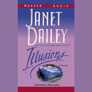 ILLUSIONS by Janet Dailey