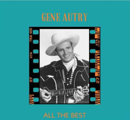 Gene Autry - All the Best (2021)