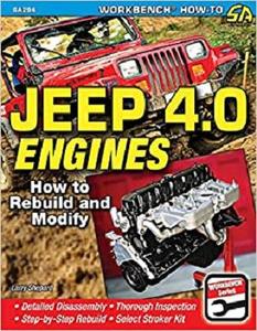 Jeep 4.0 Engines How to Rebuild and Modify