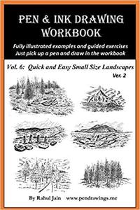 Pen and Ink Drawing Workbook Drawing Quick and Easy Pen & Ink Landscapes