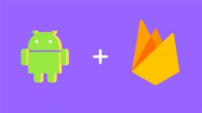Udemy - Develop your first App in Android Studio using Firebase