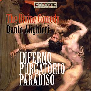 The Divine Comedy - Unabriged by Dante Alighieri