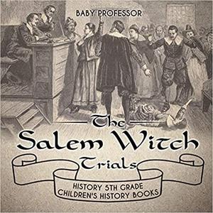 The Salem Witch Trials - History 5th Grade