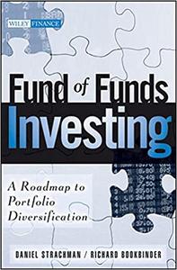 Fund of Funds Investing A Roadmap to Portfolio Diversification