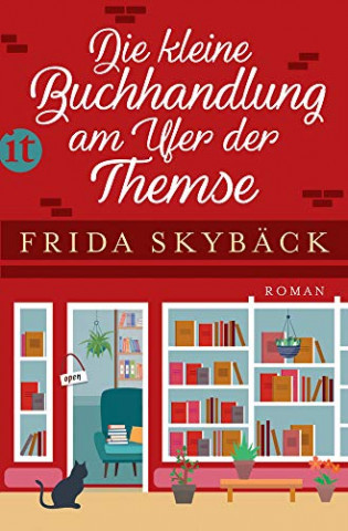 Cover: Skyback, Frida - Die kleine Buchhandlung am Ufer de Frida - Die kleine Buchhandlung am Ufer der Themse